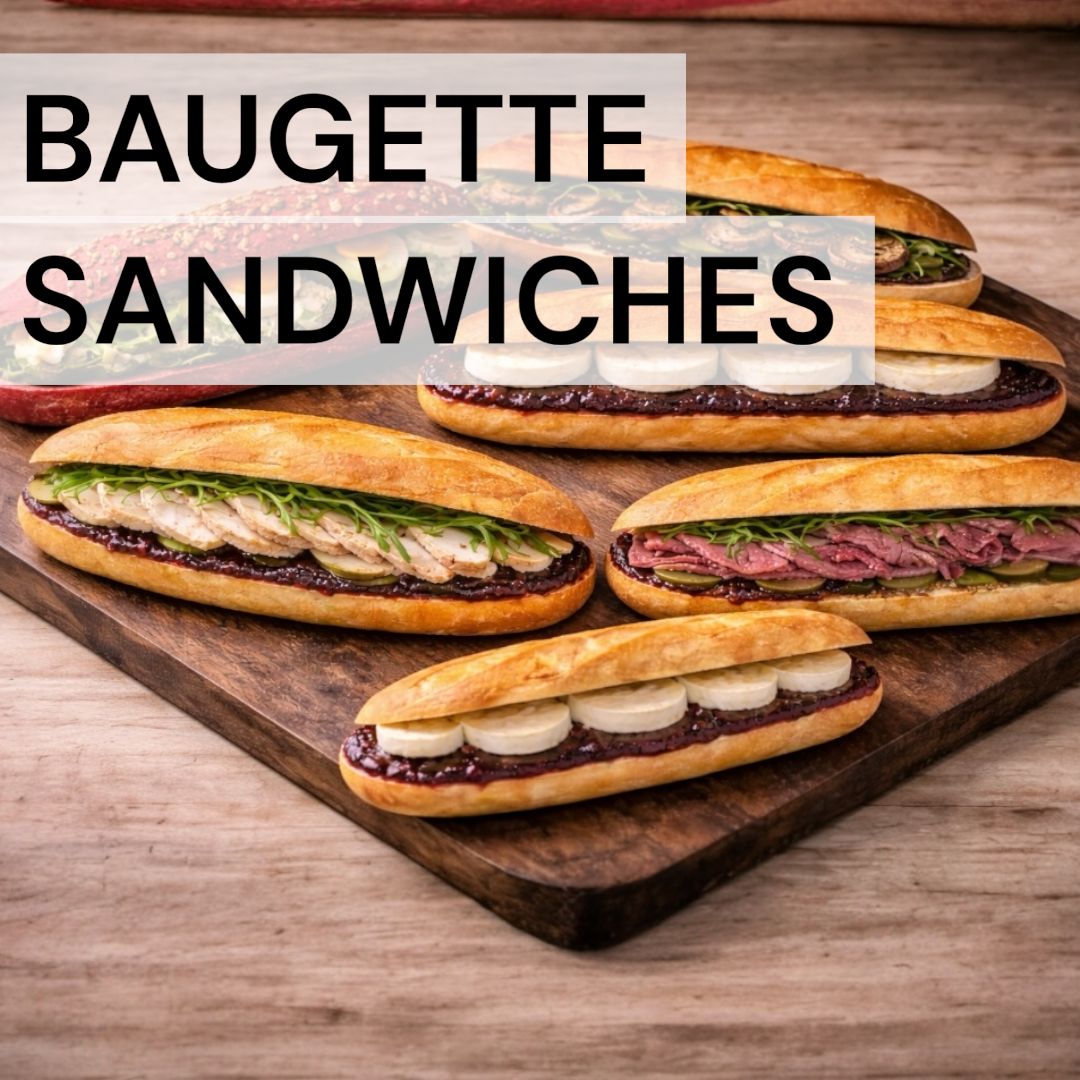 BAGUETTE SANDWICH